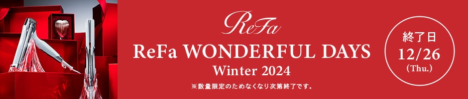 ReFa WONDERFUL DAYS Winter 2024