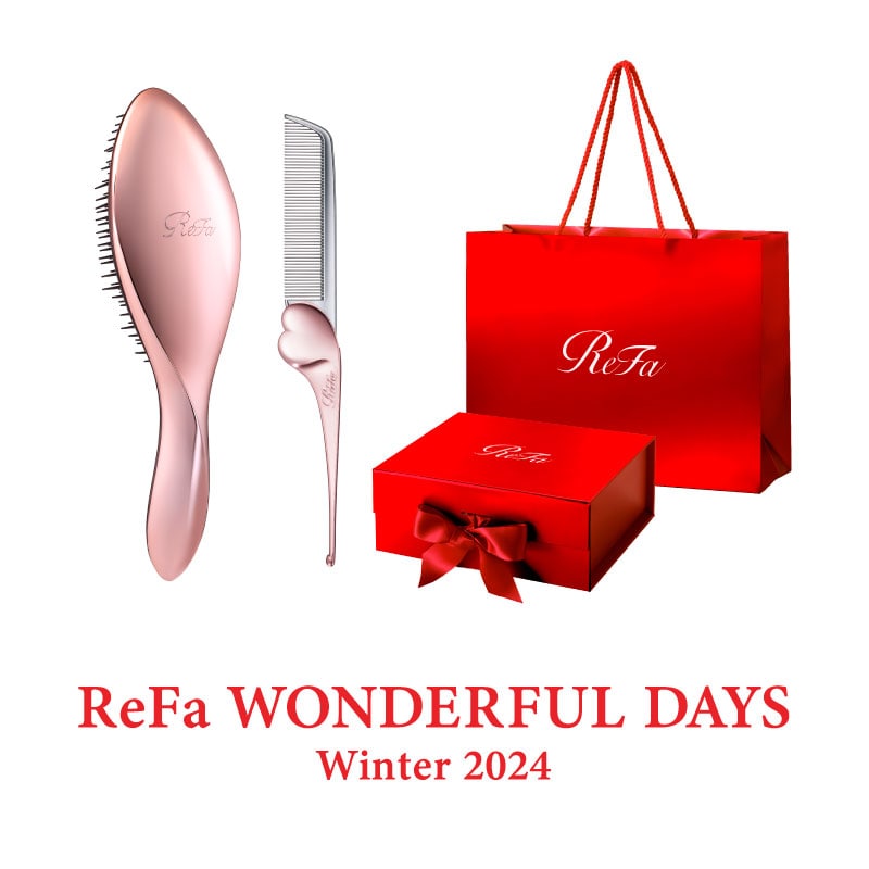 ReFa WONDERFUL DAYS Winter 2024 | ReFa公式通販～ギフト～ - ReFa(リファ)、SIXPAD(シックスパッド)、STYLE（スタイル）、PAO(パオ）のオンラインショップ｜MTG  ONLINESHOP