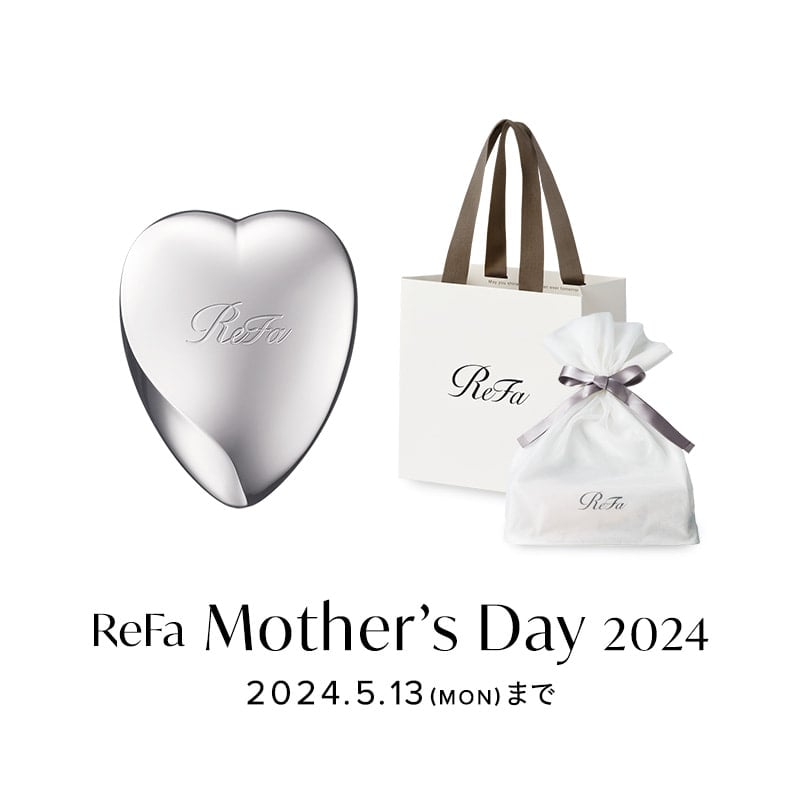 母の日 キャンペーン】ReFa Mother's Day 2024 | ReFa 公式通販 | MTG