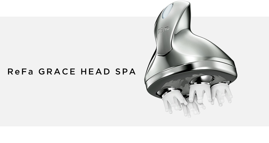 ReFa GRACE HEAD SPA（リファグレイスヘッドスパ）メーカー公式販売サイト